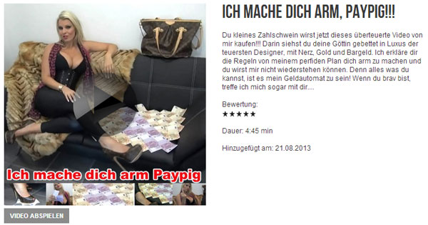 Ich mache dich arm, paypig!!!